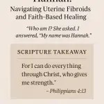 The Day I Became Hannah: Navigating Uterine Fibroids and Faith-Based Healing
