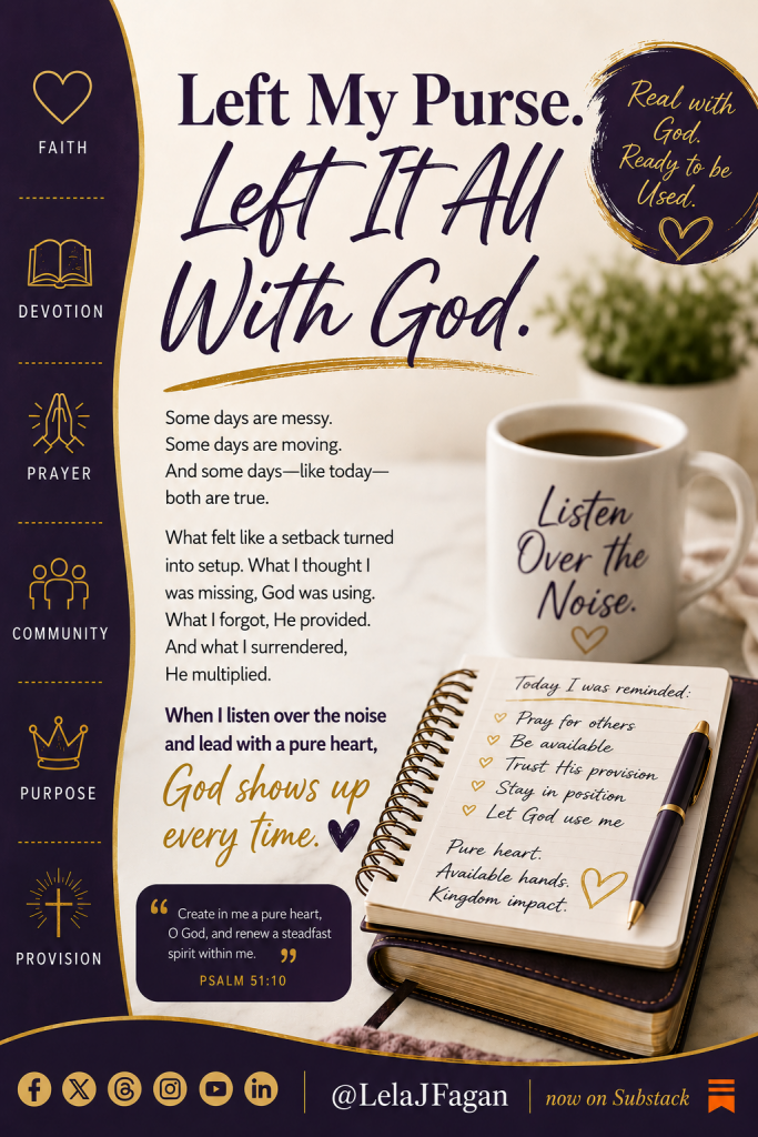 Left My Purse. Left It All With God.