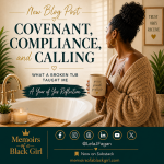 Covenant, Compliance and Calling.