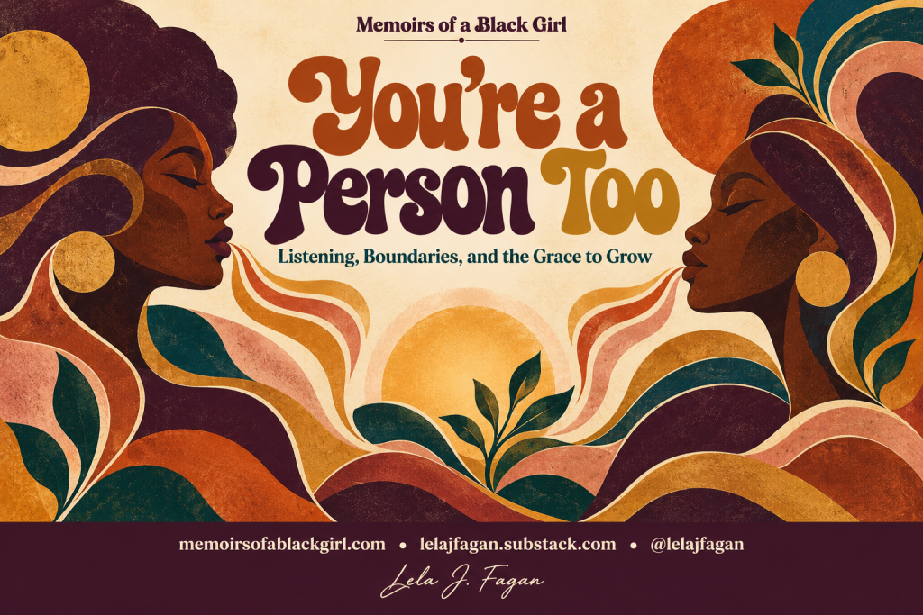 Abstract 1970s-inspired artwork of two Black women facing each other, connected by flowing earth-toned ribbons and new leaves beneath “You’re a Person Too.”
